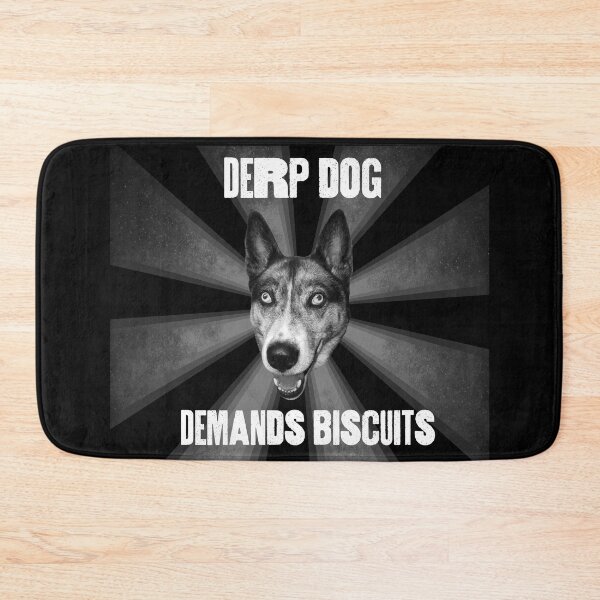 Item preview, DERP DOG - Demands biscuits designed and sold by Marcus Barcus.