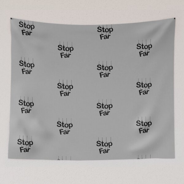 Item preview, Stop Far designed and sold by Amalzaki.