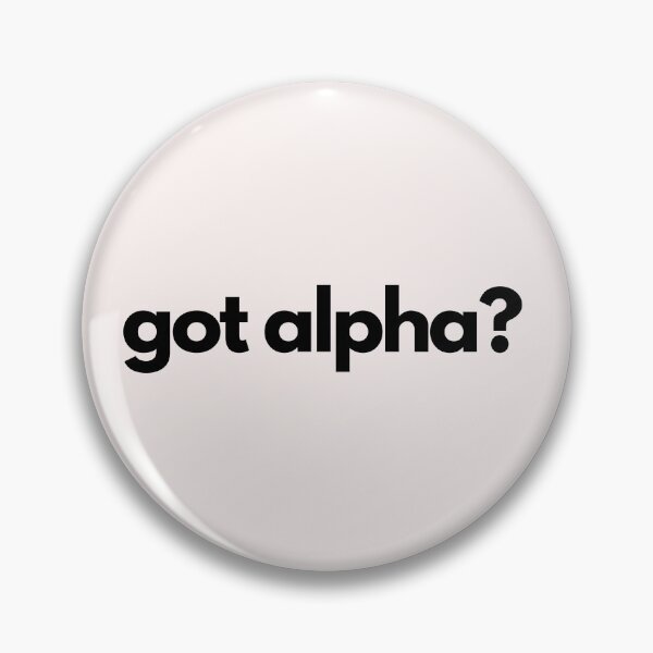 Item preview, Copy of got alpha? Trading Design designed and sold by miguelaud.