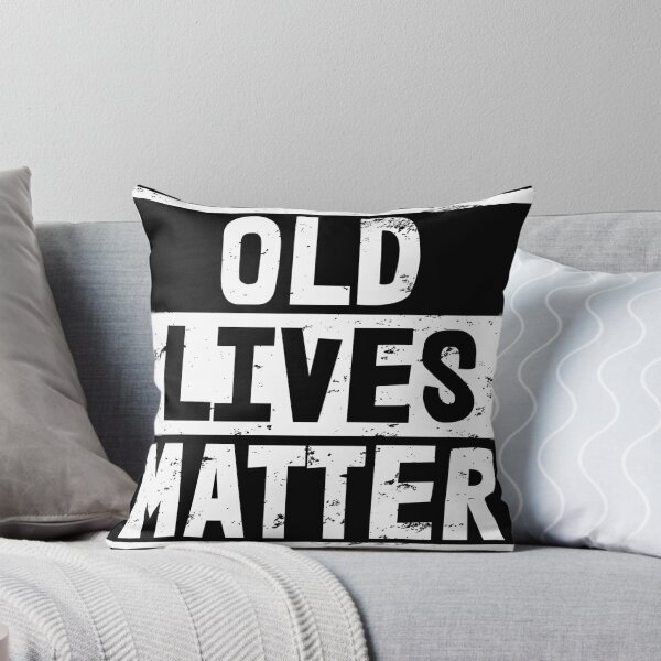 Item preview, Old lives matter designed and sold by Statim.