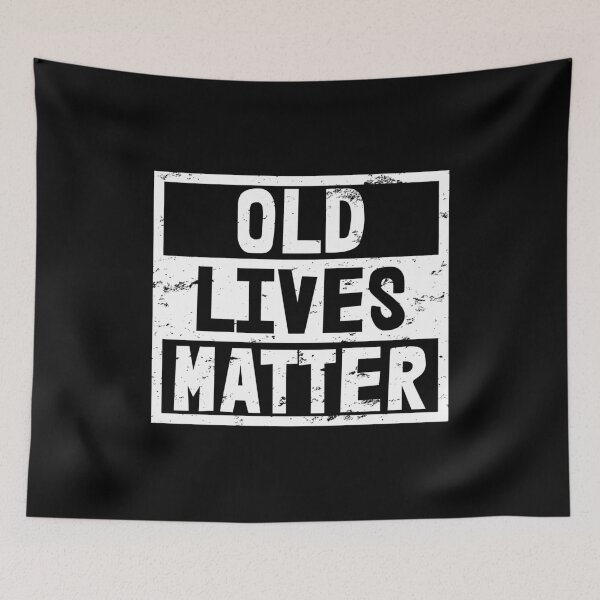 Item preview, Old lives matter designed and sold by Statim.
