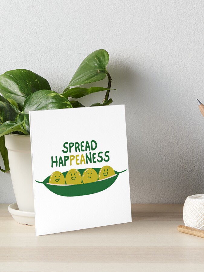 Cute Spread Happiness Pun Design Art Board Print By Anaguerrero95 Redbubble