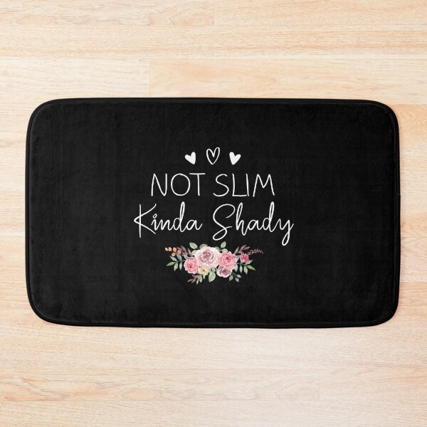 Item preview, Not Slim Kinda Shady designed and sold by meedTee.