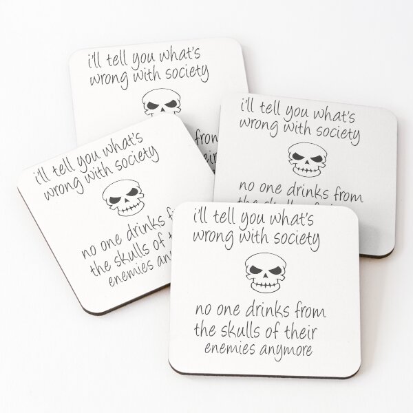 Item preview,  I'll tell you what's wrong with society No One Drinks From The Skulls  designed and sold by alikassi.