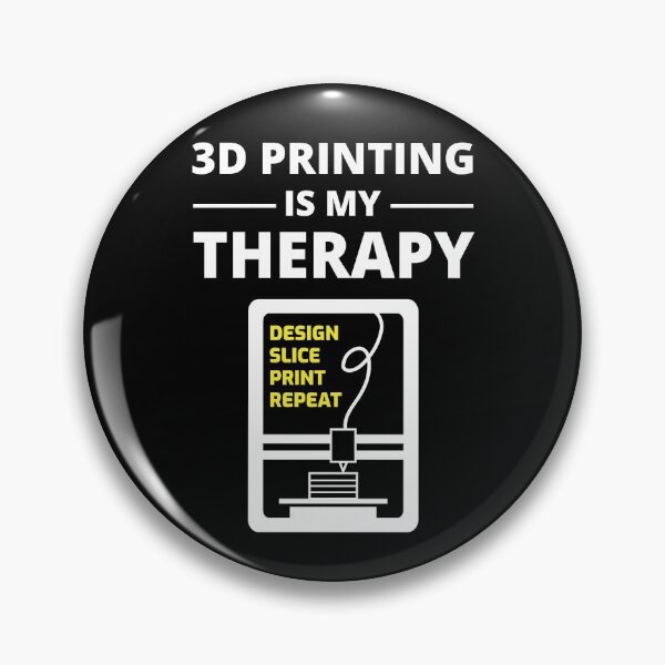 Item preview, 3d Printing is my Therapy designed and sold by TastefulTees.