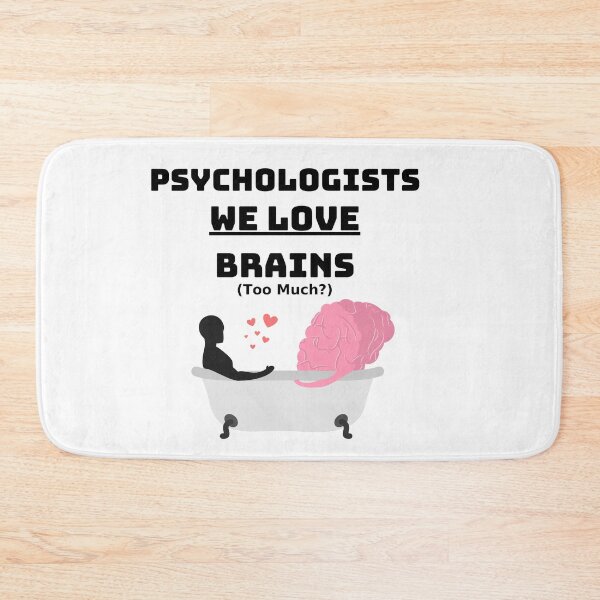 Item preview, Psyhologists we love brains designed and sold by CeasarBratz.