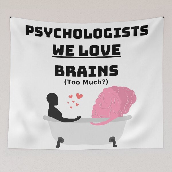 Item preview, Psyhologists we love brains designed and sold by CeasarBratz.