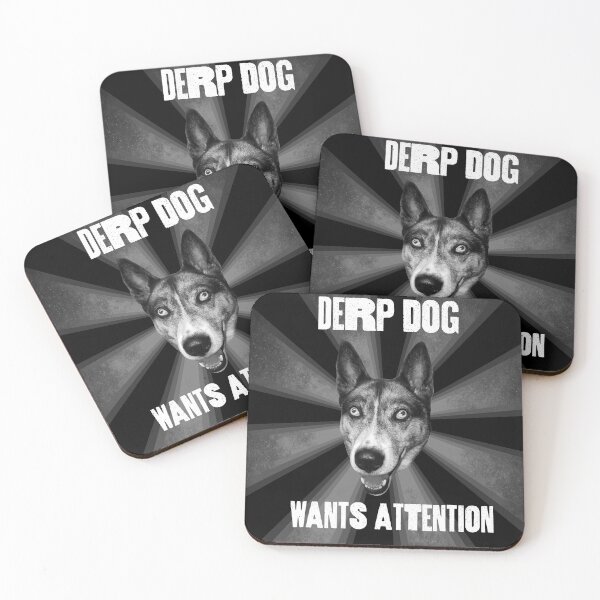 Item preview, DERP DOG - Wants attention designed and sold by Marcus Barcus.