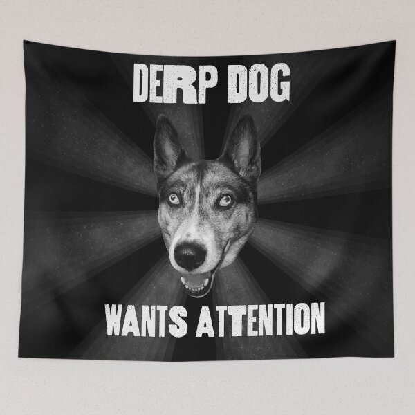 Item preview, DERP DOG - Wants attention designed and sold by Marcus Barcus.