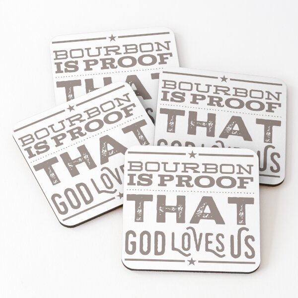 Item preview, Bourbon is Proof that God Loves Us grey ink designed and sold by BourbonMania.