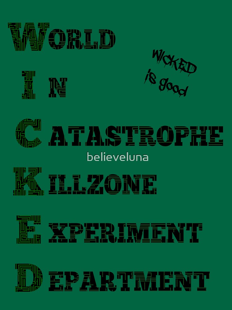 wicked-the-maze-runner-t-shirt-by-believeluna-redbubble