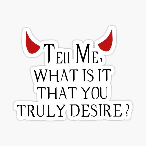 what-is-it-that-you-truly-desire-lucifer-sticker-for-sale-by