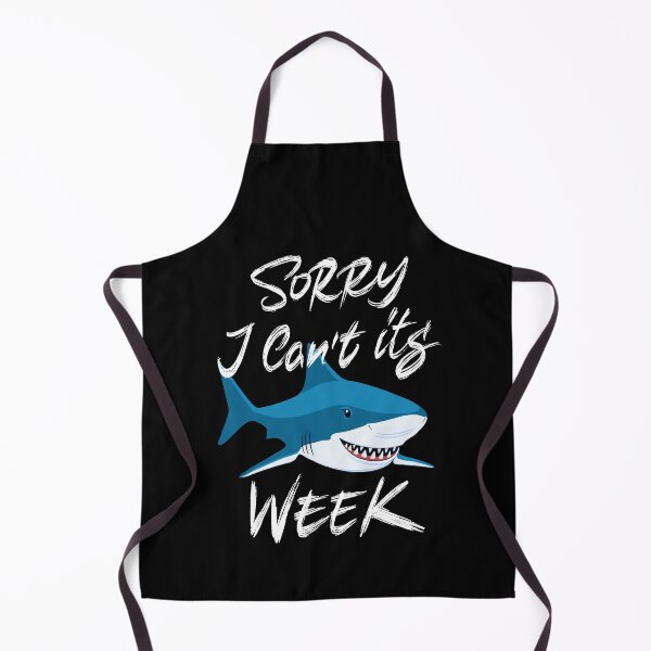 Item preview, Sorry I can't it's week - Funny shark designed and sold by Zagach Letters.