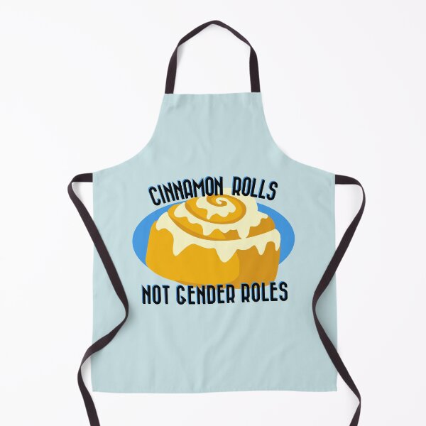 Item preview, Cinnamon Rolls Not Gender Roles designed and sold by gimmesometees.