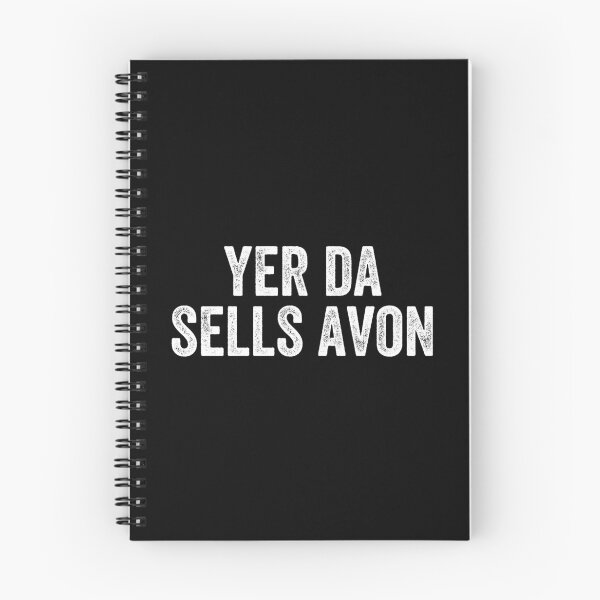 Item preview, Yer Da Sells Avon Weegie Glasgow Scottish Slang designed and sold by Dialectable.