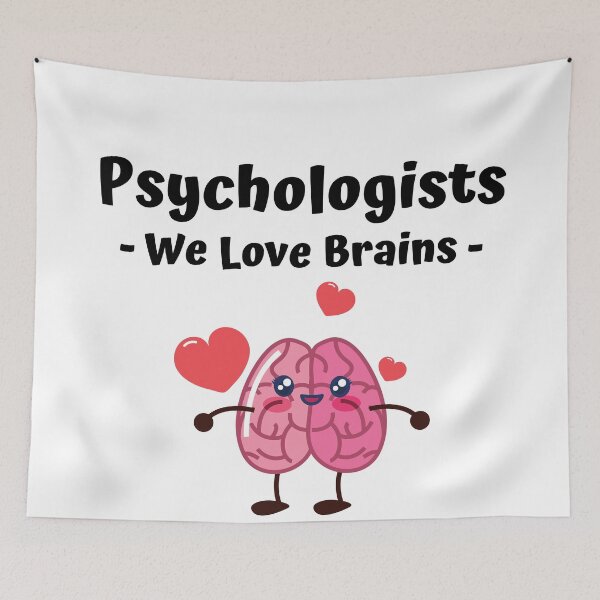 Item preview, Psyhologists we love brains designed and sold by CeasarBratz.