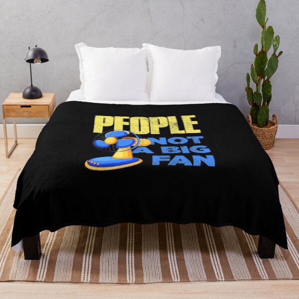 Item preview, People Not A Big Fan Funny designed and sold by artworkbyrihen.
