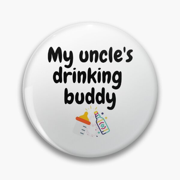 Item preview, My uncle's drinking buddy designed and sold by ashdenent.