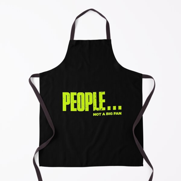 Item preview, People Not A Big Fan Funny designed and sold by artworkbyrihen.