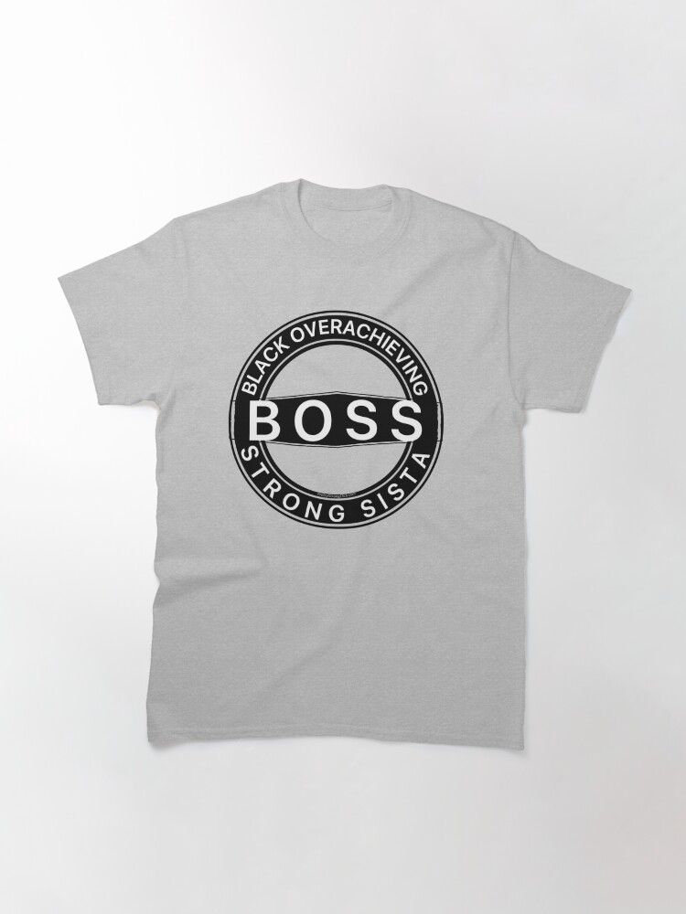 Alternate view of Black Overachieving Strong Sista Classic T-Shirt