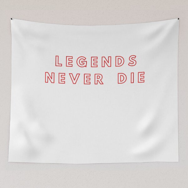 Item preview, legends never die designed and sold by Katyan-Art.