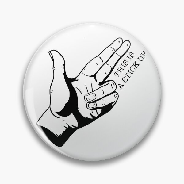 Item preview, This Is A Stick Up designed and sold by SpilledSalt.
