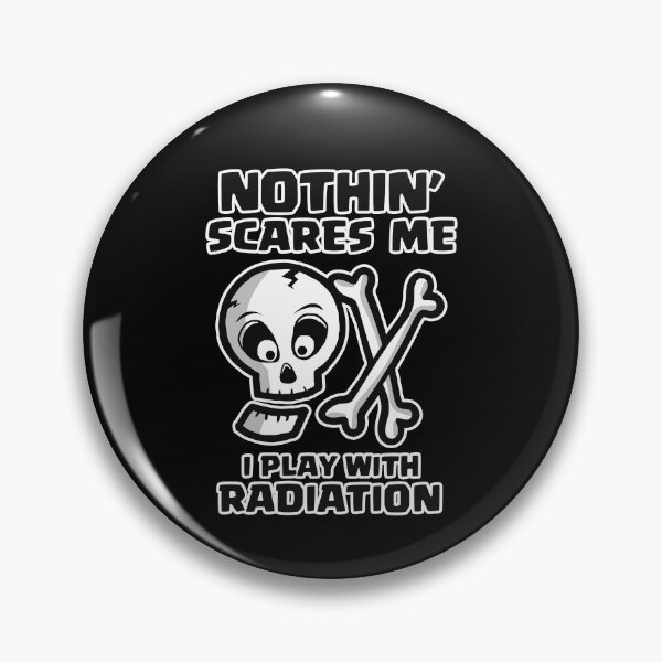 Item preview, Nothin Scares Me I Play With Radiation - Funny X-Ray Tech Skull designed and sold by GriffsGraphix.