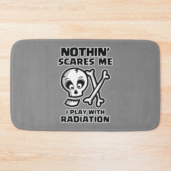 Item preview, Nothin Scares Me I Play With Radiation - Funny X-Ray Tech Skull designed and sold by GriffsGraphix.