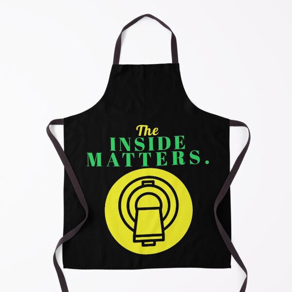Item preview, the inside matters designed and sold by doctors-apparel.