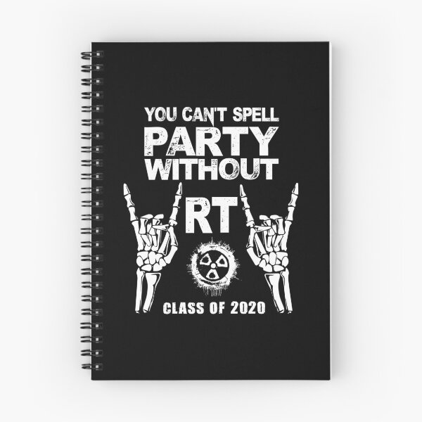 Item preview, Radiology Class of 2020 - You Can't Spell Party Without RT designed and sold by GriffsGraphix.