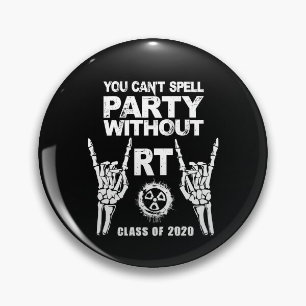 Item preview, Radiology Class of 2020 - You Can't Spell Party Without RT designed and sold by GriffsGraphix.