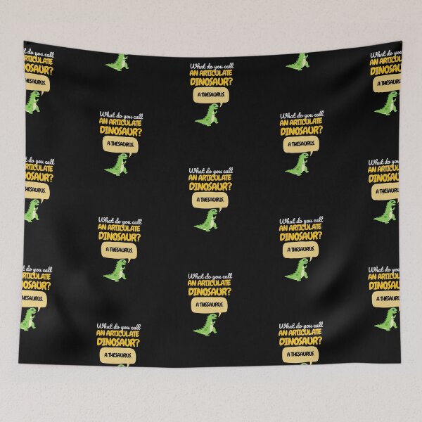 Item preview, Riddle: What do you call an articulate dinosaur? A thesaurus. designed and sold by Rhu Creations.
