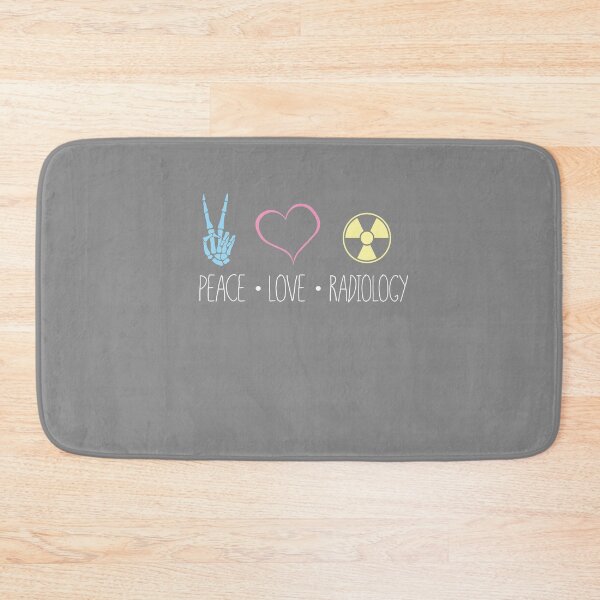 Item preview, Peace Love Radiology designed and sold by GriffsGraphix.