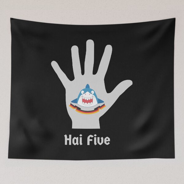 Item preview, Hai (Shark in German) Five - High 5 Funny Deutsch Pun designed and sold by Time4German.