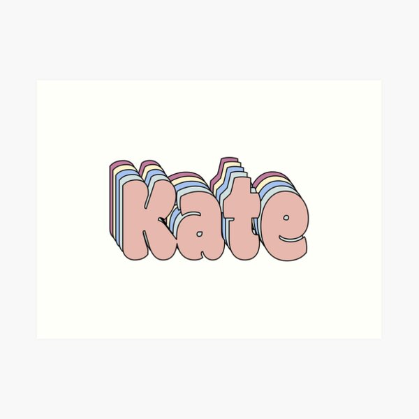 Kate Name Wall Art Redbubble