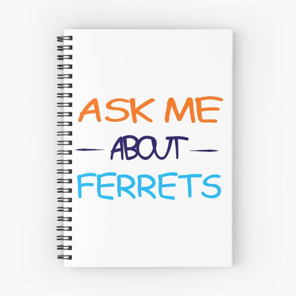 Item preview, ask me about ferrets:funny ferrets gift:funny gift idea for ferrets owners designed and sold by khalidelk.