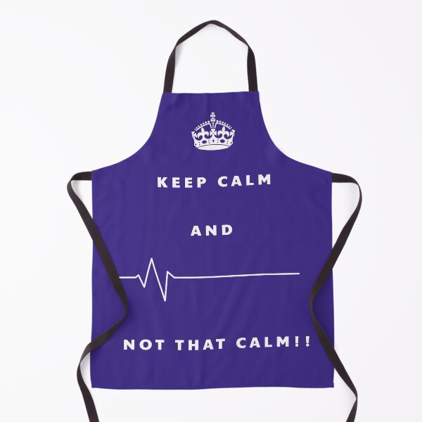 Item preview, Keep Calm - Not that calm! designed and sold by Jamiecsmith1986.
