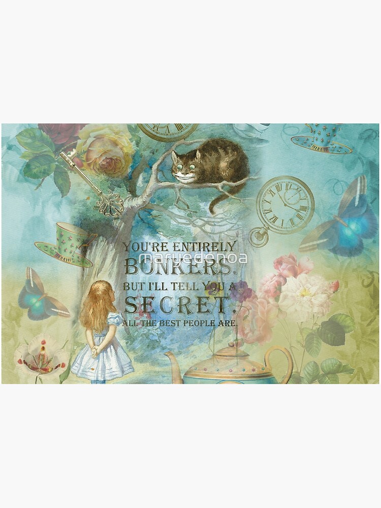 Wonderland - Bonkers Quote- Alice in Wonderland by maryedenoa