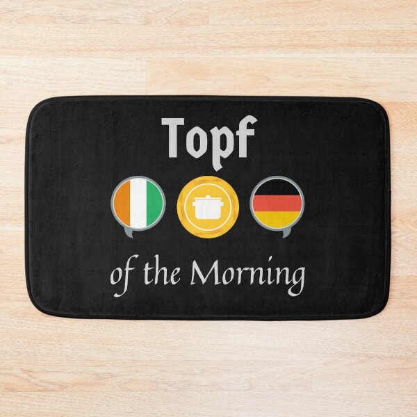 Artikelvorschau, oder eher beiläufig "Top o 'the mornin' to ya" entworfen und verkauft von Time4German.