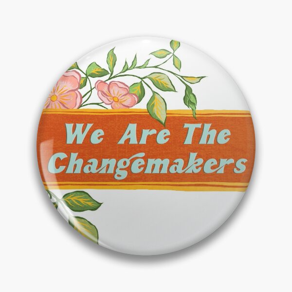 Item preview, We Are The Changemakers designed and sold by fabfeminist.