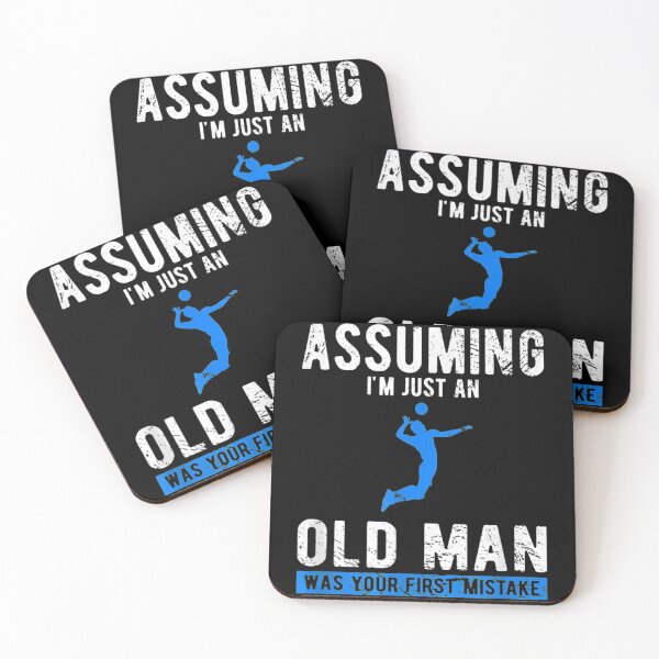 Item preview, Assuming I'm Just An Old Man Was Your First Mistake designed and sold by VioletGD20.
