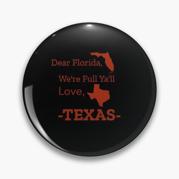 Item preview, Dear Florida, We're Full Ya'll Love, Texas  designed and sold by Joseph Carrasco.