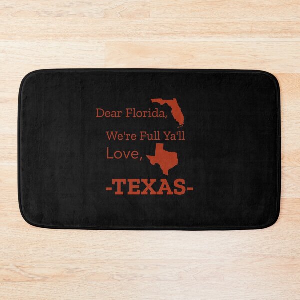 Item preview, Dear Florida, We're Full Ya'll Love, Texas  designed and sold by Joseph Carrasco.