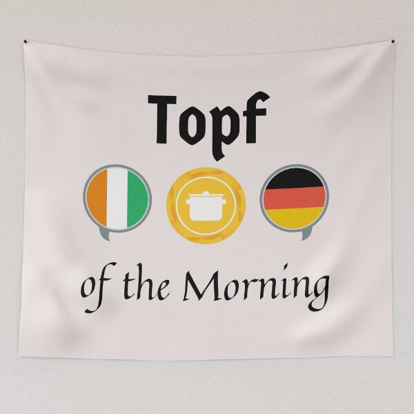 Item preview, Top (Topf - Pan auf Deutsch) of the Morning German Irish Cookery Pun  designed and sold by Time4German.