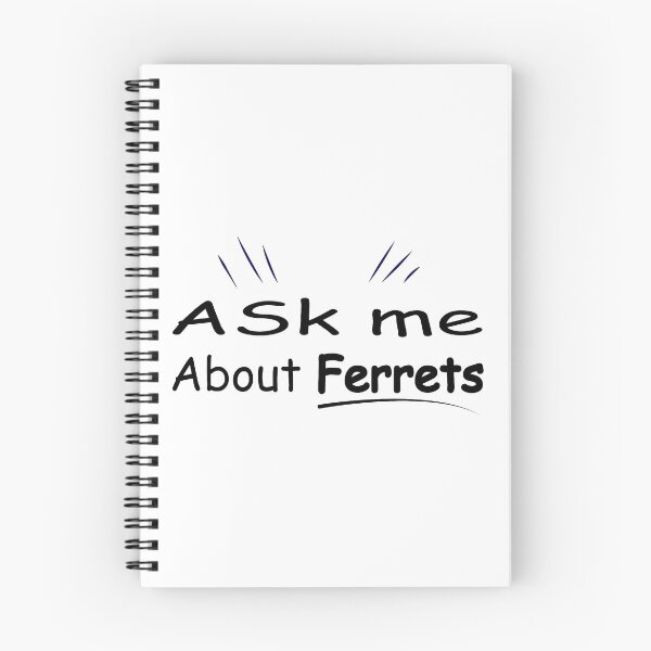 Item preview, ask me about ferrets:funny ferrets gift:funny gift idea for ferrets owners gift about ferrets designed and sold by khalidelk.