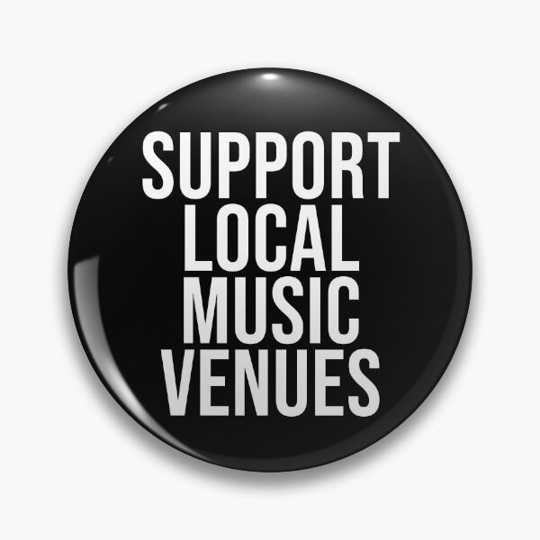 Item preview, SUPPORT LOCAL MUSIC VENUES designed and sold by BethanInChains.