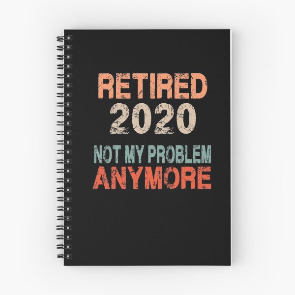 Item preview, Retired 2020 Not my Problem anymore designed and sold by shirtystar.