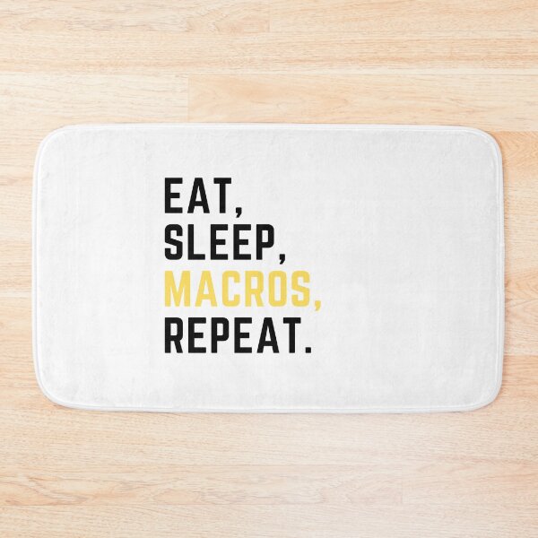 Item preview, Eat sleep macros repeat designed and sold by Artsychic1.