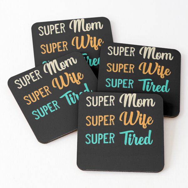 Item preview, Super Mom Super Wife Super Tired designed and sold by VioletGD20.