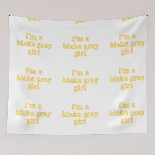 Item preview, i'm a blake gray girl designed and sold by DontWantTheHype.